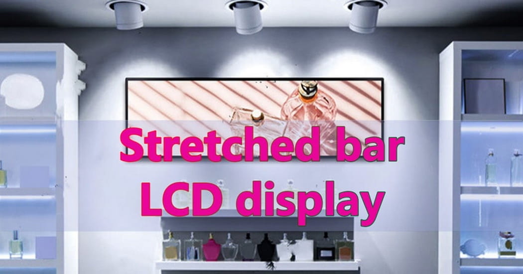 Innovative Stretched Bar LCD Display for Modern Advertising