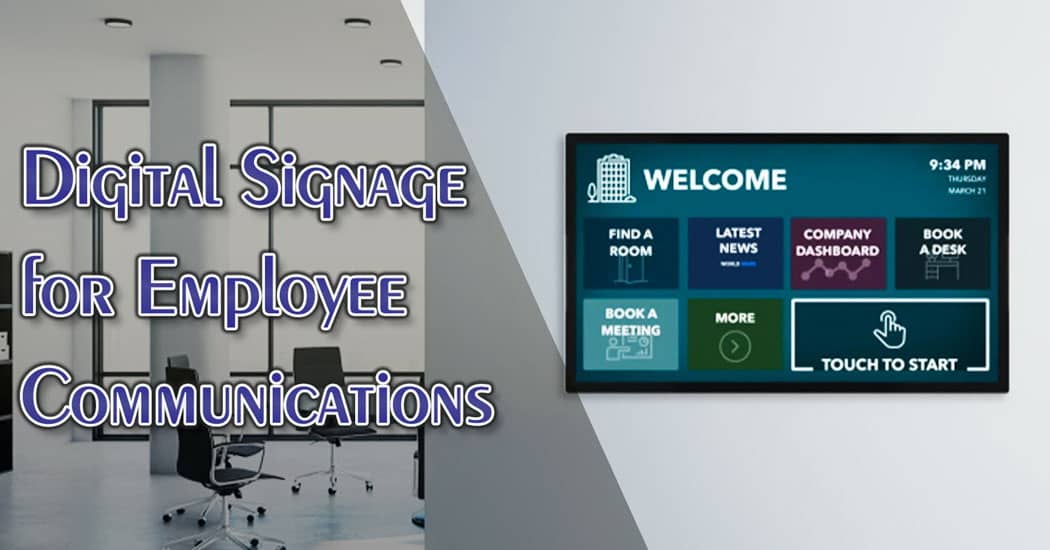 Digital Signage for Employee Communications
