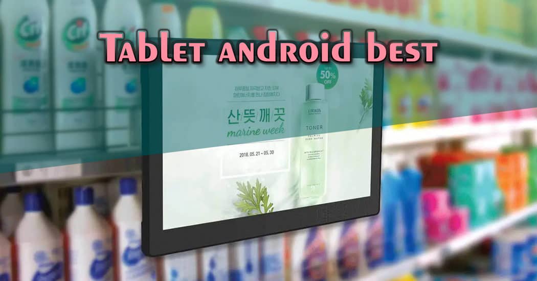Tablet Android Best