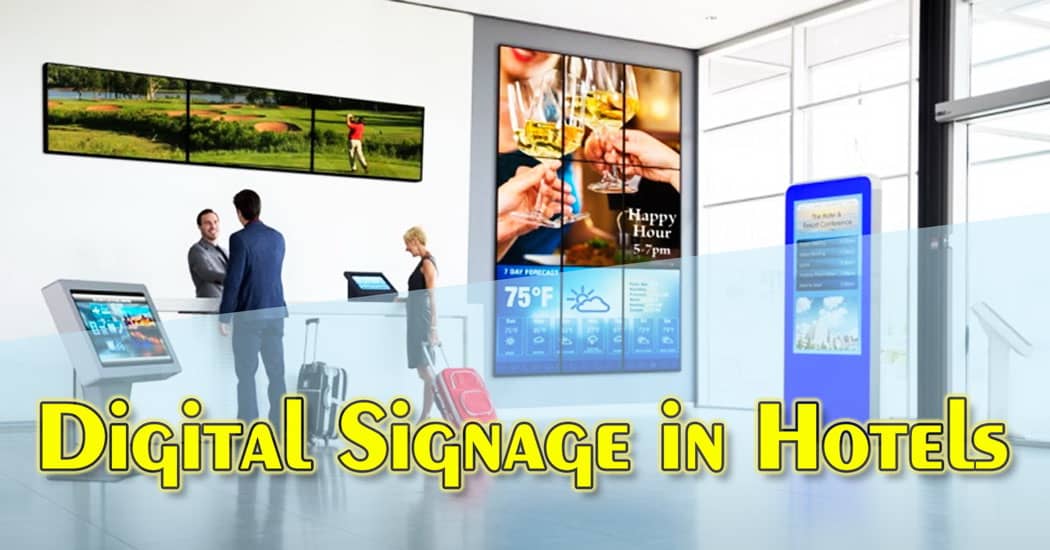 Digital Signage in Hotels