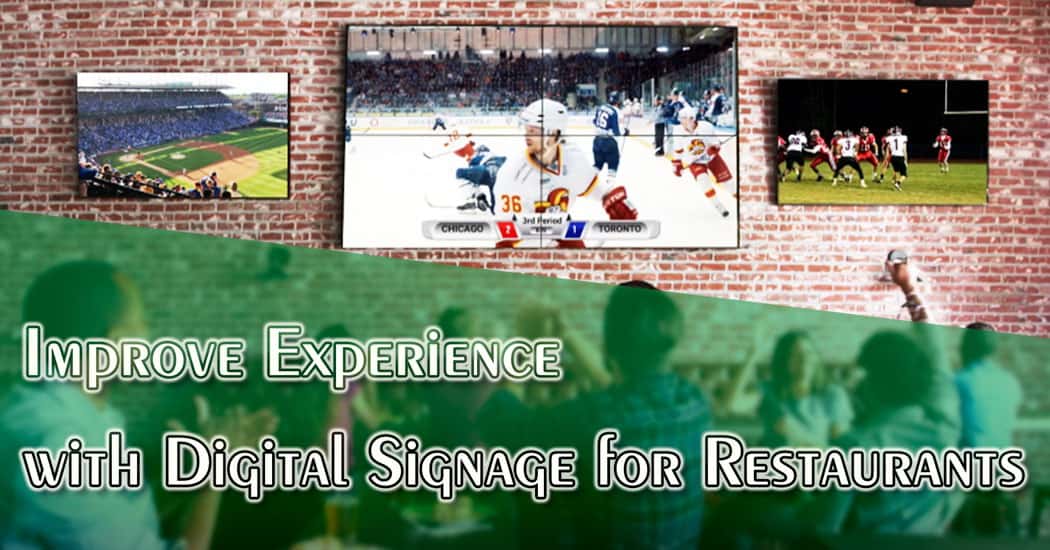 Experience with Digital Signage for Restaurants