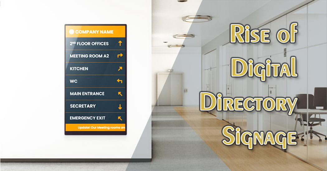 Rise of Digital Directory Signage