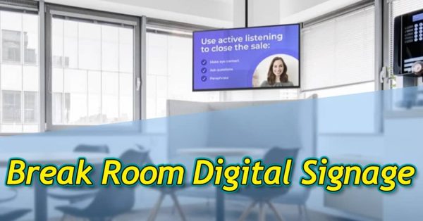 Break Room Digital Signage