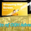 The Benefits of OOH Advertising