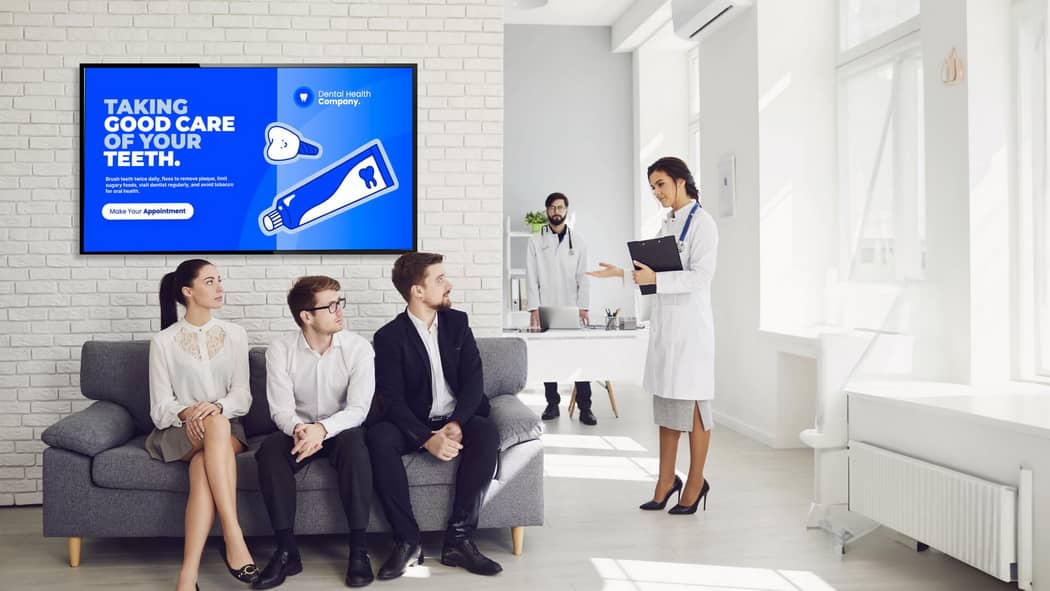 Benefits of Dental Digital Signage 103 min Benefits of Dental Digital Signage