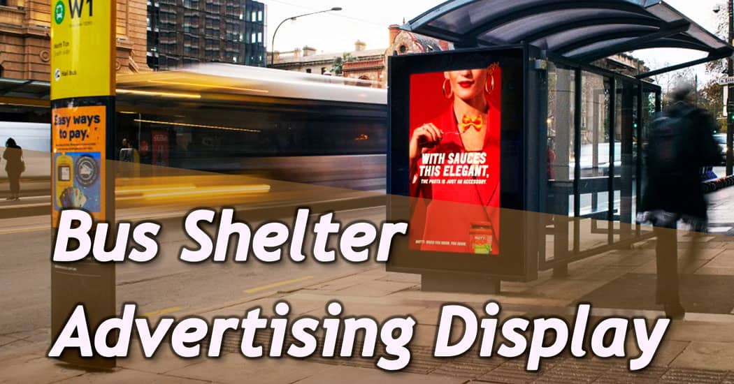 Bus Shelter Advertising Display