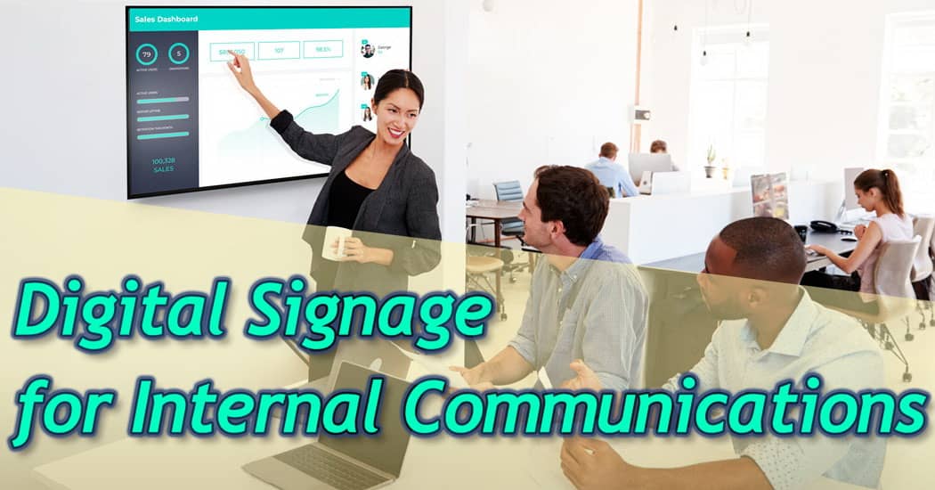 Digital Signage for Internal Communications