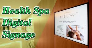 Health Spa Digital Signage