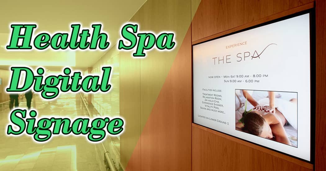 Health Spa Digital Signage