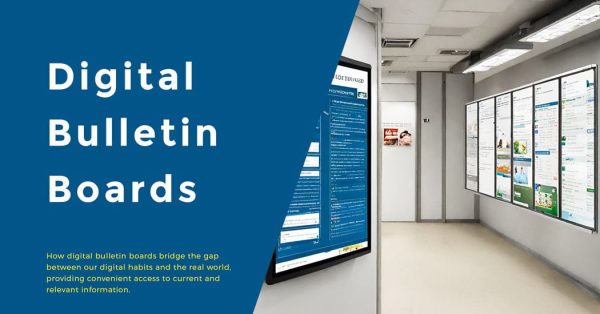 Digital Bulletin Boards
