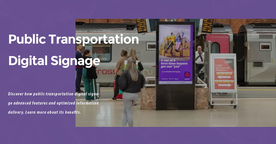 Public Transportation Digital Signage