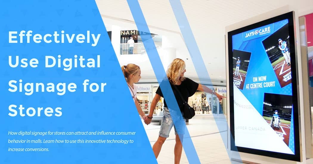 Effectively Use Digital Signage for Stores