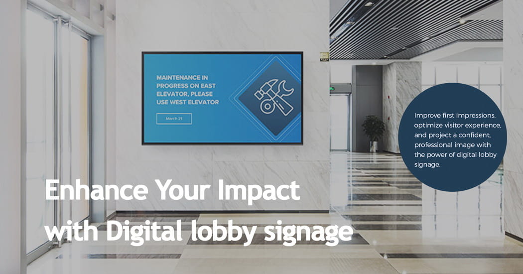 Enhance Your Impact with Digital lobby signage