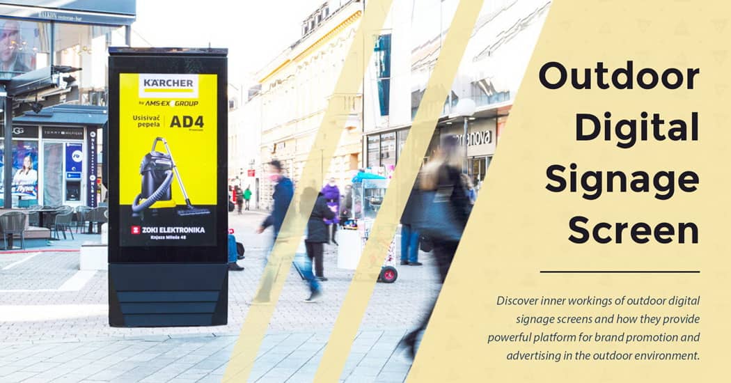 How Does Outdoor Digital Signage Screen Work