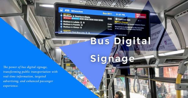 Revolutionizing Public Transit with Bus Digital Signage