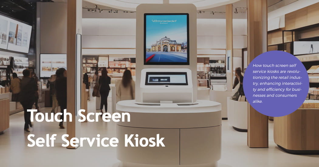 Touch Screen Self Service Kiosk