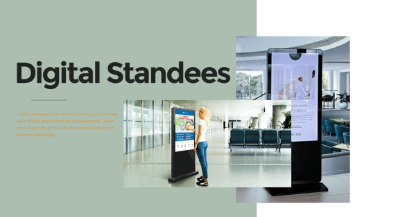 Use Digital Standees to Grow Your Business