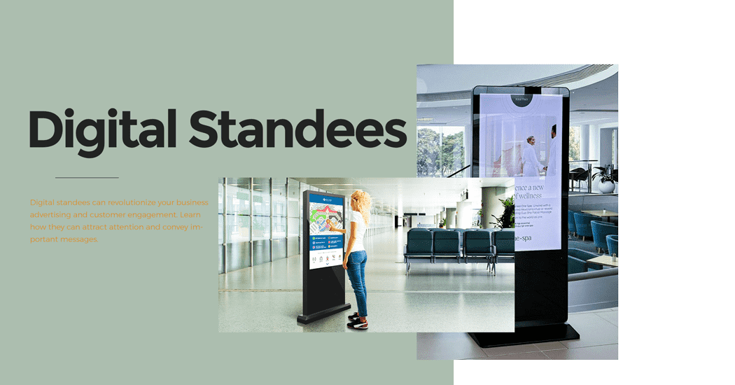 Use Digital Standees to Grow Your Business