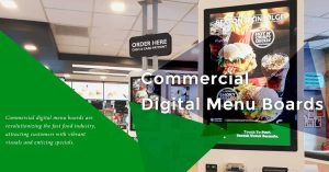 How Commercial Digital Menu Boards Increase Fast Food Sales