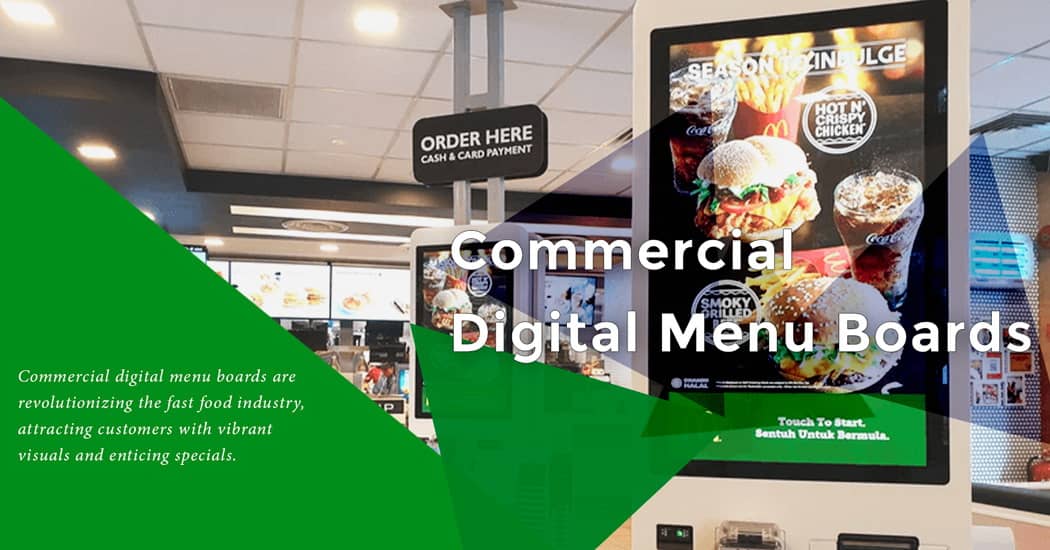 How Commercial Digital Menu Boards Increase Fast Food Sales