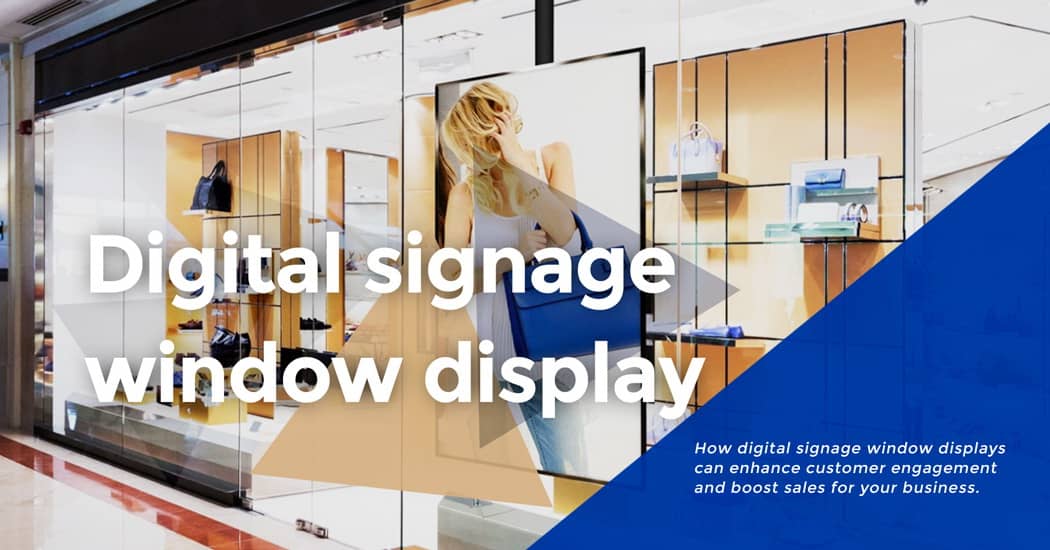 Digital signage window display