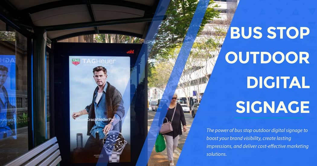bus stop outdoor digital signage