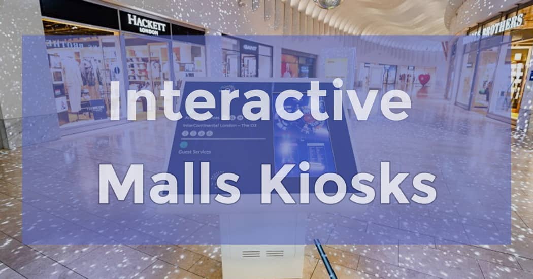 Interactive Malls Kiosks