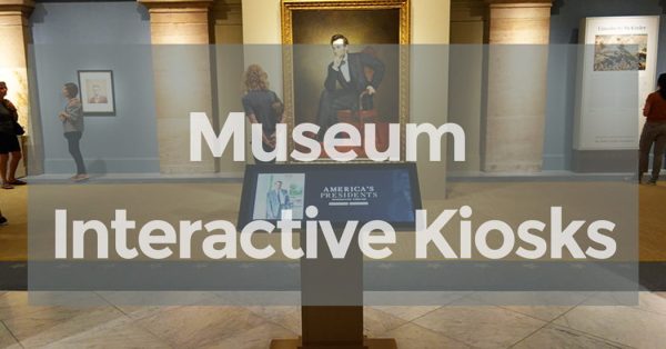 Museum Interactive Kiosks