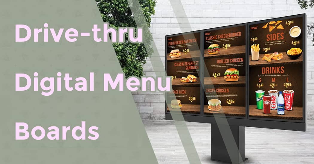 Drive-thru Digital Menu Boards