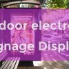 Outdoor electronic signage Display